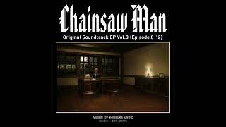the end of childhood - Kensuke Ushio - Chainsaw Man soundtrack (Vol. 3)