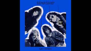 Starship - Say When 1987 Lyrics Fm Horizonte 94.3
