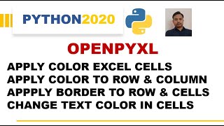 Openpyxl How to change cell color, Openpyxl Change Text Color Font Color, Openpyxl Apply Border