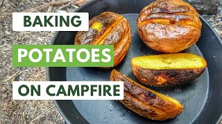 Baking potatoes on campfire without foil , super delicious👌🏻