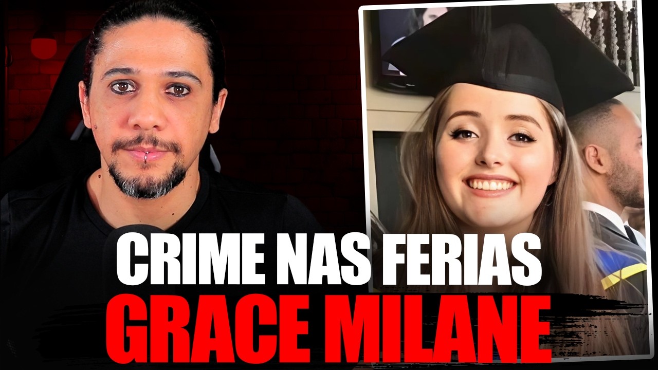 ENCONTRO POR APLICATIVO TERMINA EM CRIME - CASO GRACE MILANE