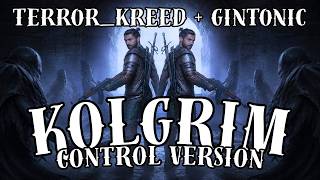 КОЛЬГРИМ КОНТРОЛЬНЫЙ 😈 TERROR_KREED &amp; GINTONIC 😈 ГАЙД