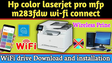 WiFi Connected hp color laserjet pro mfp m283fdw with hp smart software.hp wireless printer setup.