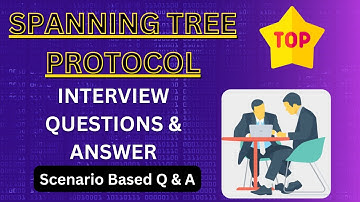 STP Interview Questions and Answers |  RSTP interview questions🔥