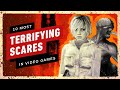 10 Most Terrifying Scares in Video Games