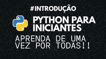 AULA 00 - APRENDA PYTHON DE UMA VEZ!! INSTALANDO E CONFIGURANDO AMBIENTE, EXIBINDO ALGO NA TELA