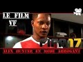 FIFA17 - ALEX HUNTER en mode Arrogant [voix Françaises] FILMGAME