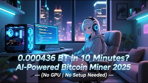 0.000436 BTC in 10 Minutes? AI-Powered Bitcoin Miner 2025 (No GPU | No Setup Needed)