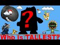 Super Mario - WHO IS THE TALLEST?! (Updated)