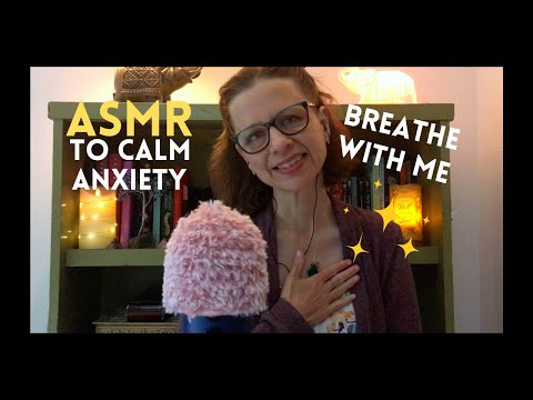 ASMR Simple Breathing Practices for Anxiety Relief ✨ Calm Down + Relax Now (soft spoken)
