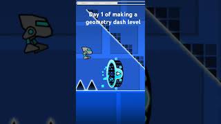 Day 1 of making a geometry dash level #geometrydash #geometrydashplayer #layout #geometry_dash