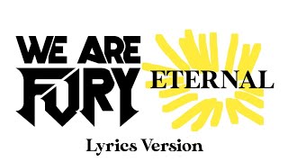 WE ARE FURY & TELLE - Eternal (VIP) - (Lyrics Version) Resimi