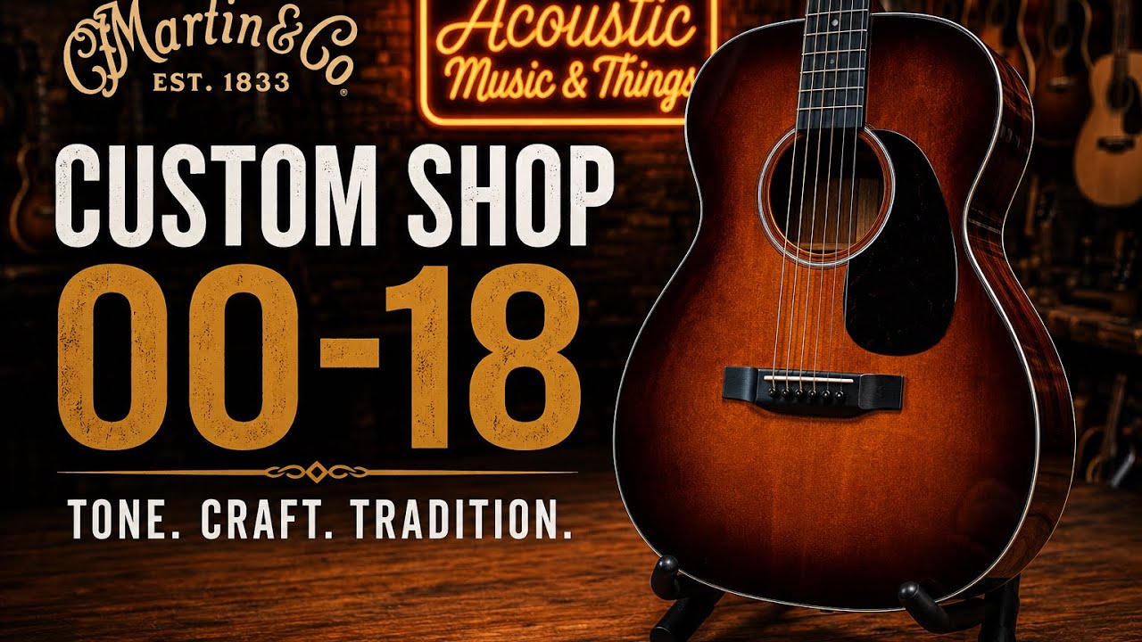 Martin 00-18 (2026) CS Demo and Review - YouTube