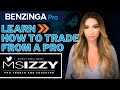 Benzinga PRO Webinar:  Ms. Izzy | A Trader's Journey From Start to Pro Trader.