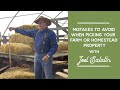 Mistakes to avoid when picking your farm or homestead property  joel salatin