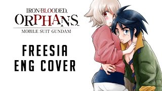 Gundam: Iron-Blooded Orphans ED 4 Freesia [ENGLISH COVER]
