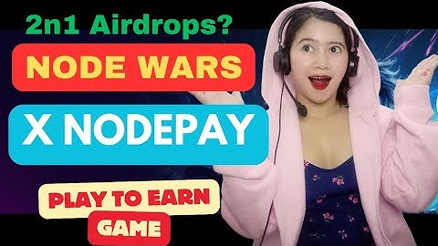 NODE WARS: Play to Earn Games on Telegram by NodePay