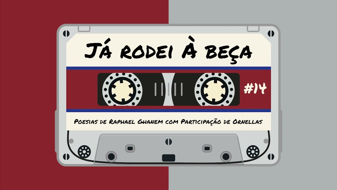 POESIAS DE RAPHAEL GHANEM 14 - JÁ RODEIA À BEÇA, PARTICIPAÇÃO ORNELLAS