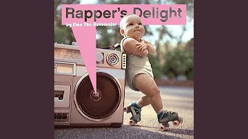 Rapper's Delight (Evian Mix)