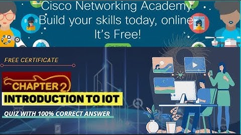 Introduction to I.O.T.| Quiz 2 with answer|CISCO NETWORK ACADEMY online course in IOT|SPARV Academy|