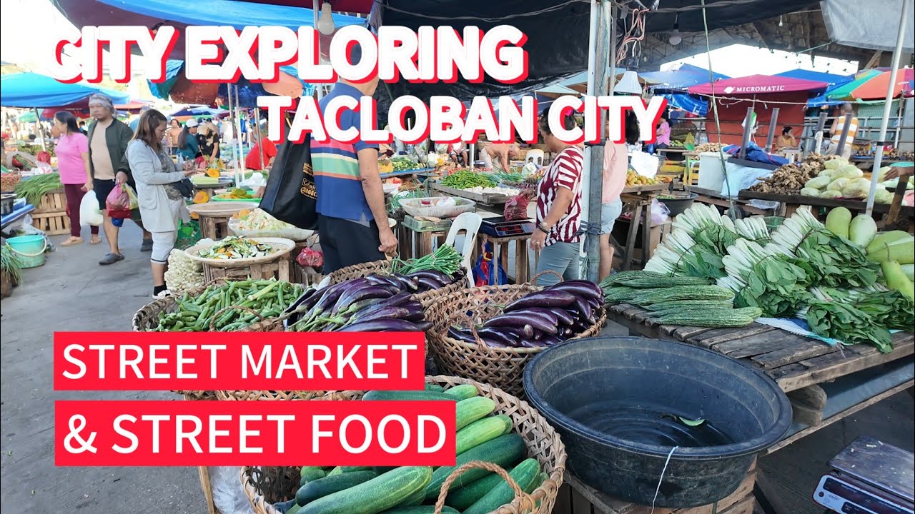 UNSEEN MARKET TOUR |  STREET MARKET & STREET FOOD TACLOBAN CITY PROVINCE OF LEYTE  PHILIPPINES