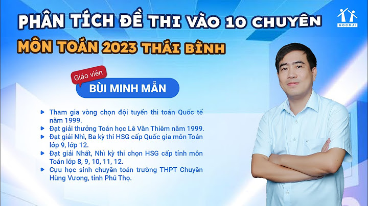 Đề thi vào lớp 10 môn toán chuyên thái bình năm 2024