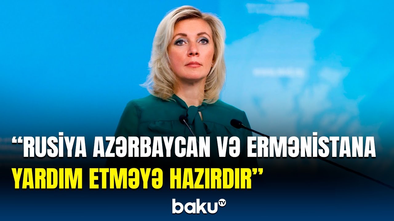 Zaxarovadan delimitasiya prosesi ilə bağlı açıqlama | Bizim unikal materiallarımız var...