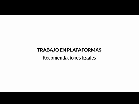 PLATCOM 13 - Trabajo en plataformas: recomendaciones legales