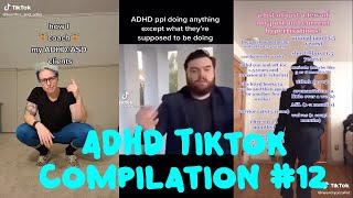 ADHD Tiktok Compilation #12