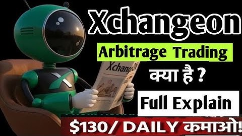 Xchangeon Arbitrage Trading | Xchangeon Spot Trading | Xchangeon Bot income