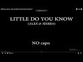 Little do you know - Alex and Sierra ( Easy Chords and Lyrics)