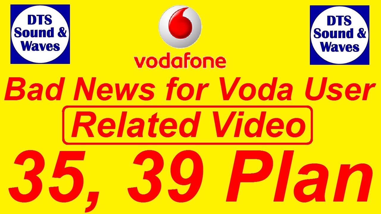 Vodafone 35, 39 प्लान में बड़ा बदलाव || DTS || 38, 45 Plan