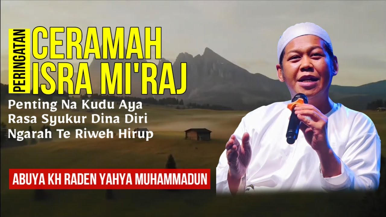 Ceramah Sunda Abuya KH Yahya Muhammadun | Pentingnya Syukur dalam Kehidupan
