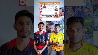 Highest Score In IPL History #content #cricket #ipl #shorts #cricketshorts #klrahul #fpy #shortvideo
