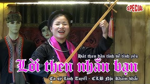 Cằm then slắng bạn ! Tiếng tính Linh Tuyết ở Hoa Hồi Lạng Sơn