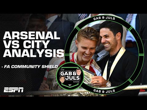 Arsenal vs. Man City FULL ANALYSIS: The Gunners take the FA Community Shield by penalties 