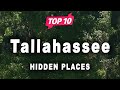 Top 10 Hidden Places to Visit in Tallahassee, Florida | USA - English