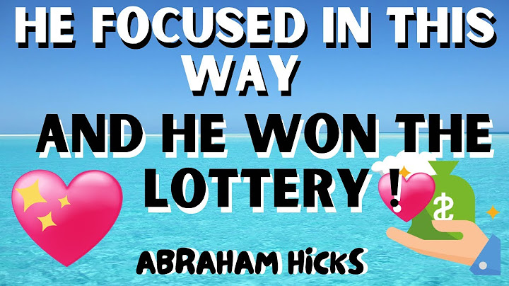 ABRAHAM HICKS - He Focused this Way & Won the Lottery! - LOA 🌻