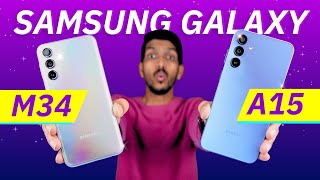 Samsung Galaxy M34 vs A15 - Price, Features, Camera Comparison in Hindi