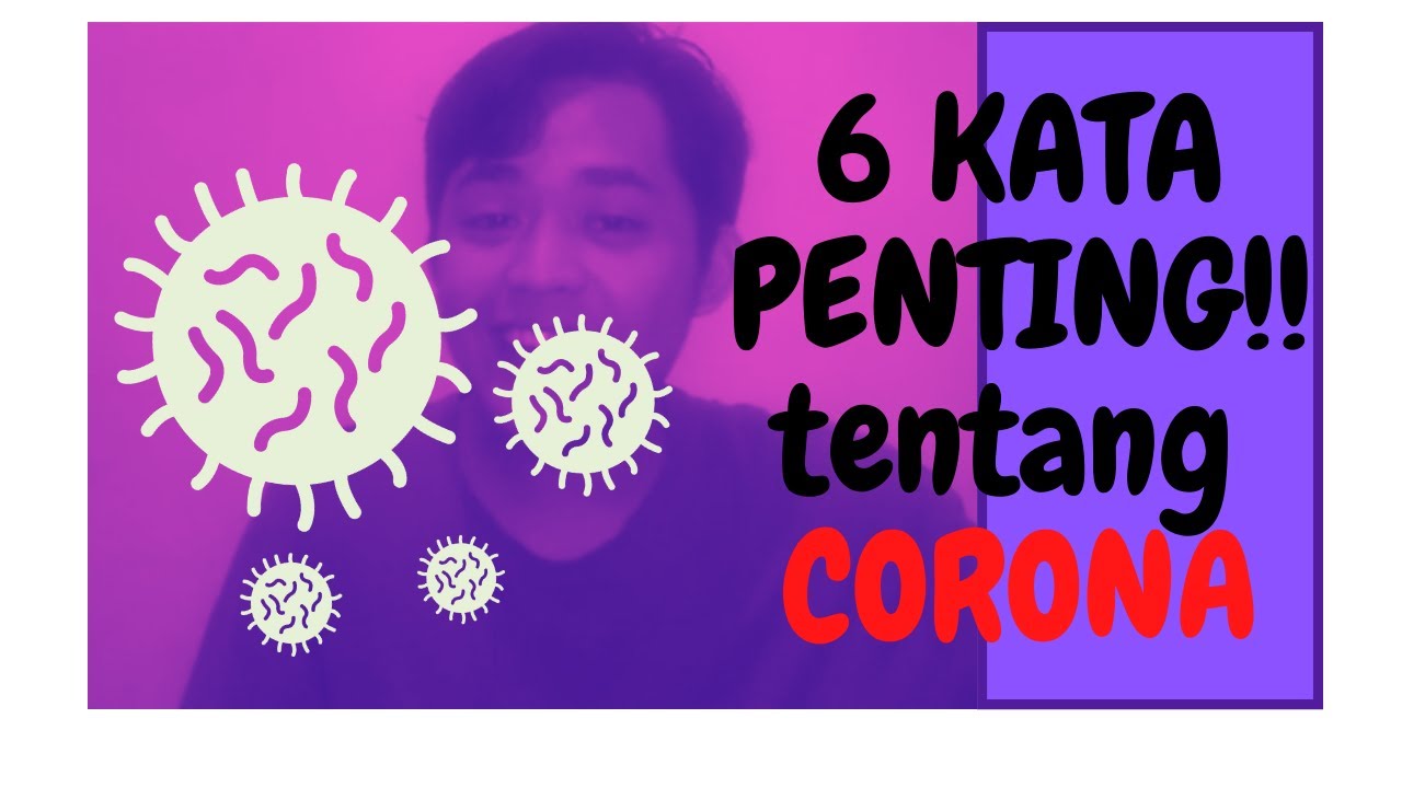 6 KATA  PENTING TENTANG CORONA  YouTube