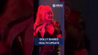 Dolly Parton shares health update