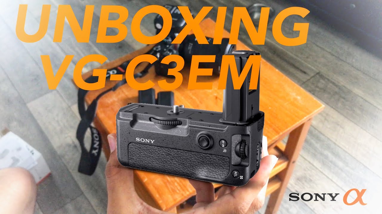 Unboxing the Sony A7 Series Battery Grip. VG-C3EM for my Sony A7 III 2018