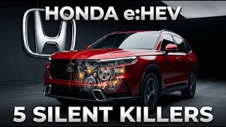 The 5 Things That Will Actually Kill a Honda eHEV It’s Not the Battery