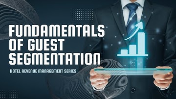 Fundamentals of Guest Segmentation