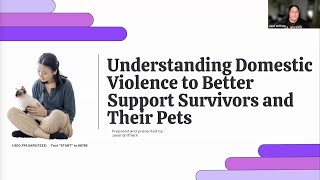 Understand Domestic Violence: Support Survivors & Their Pets Weekly Community Conversations 10/7/24