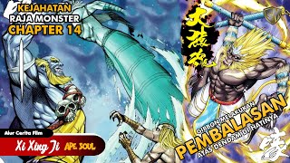 Aksi Balas Dendam - Xi Xing Ji Ape Soul Chapter 14