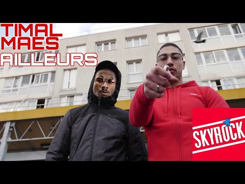 Timal, Maes - Ailleurs (Version Skyrock)