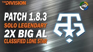 The Division - 1.8.3 -  Dual Big Al - Classified Lone Star - Solo Legendary - Times Square