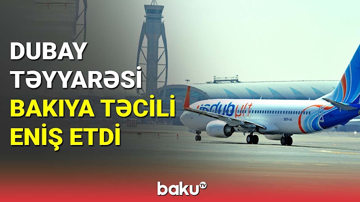 Dubay təyyarəsi Bakıya təcili eniş etdi - BAKU TV (27.12.2022)