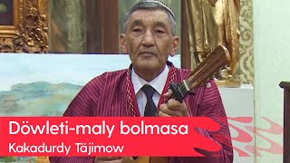Kakadurdy Tajimow - Dowleti-Maly Bolmasa 2023